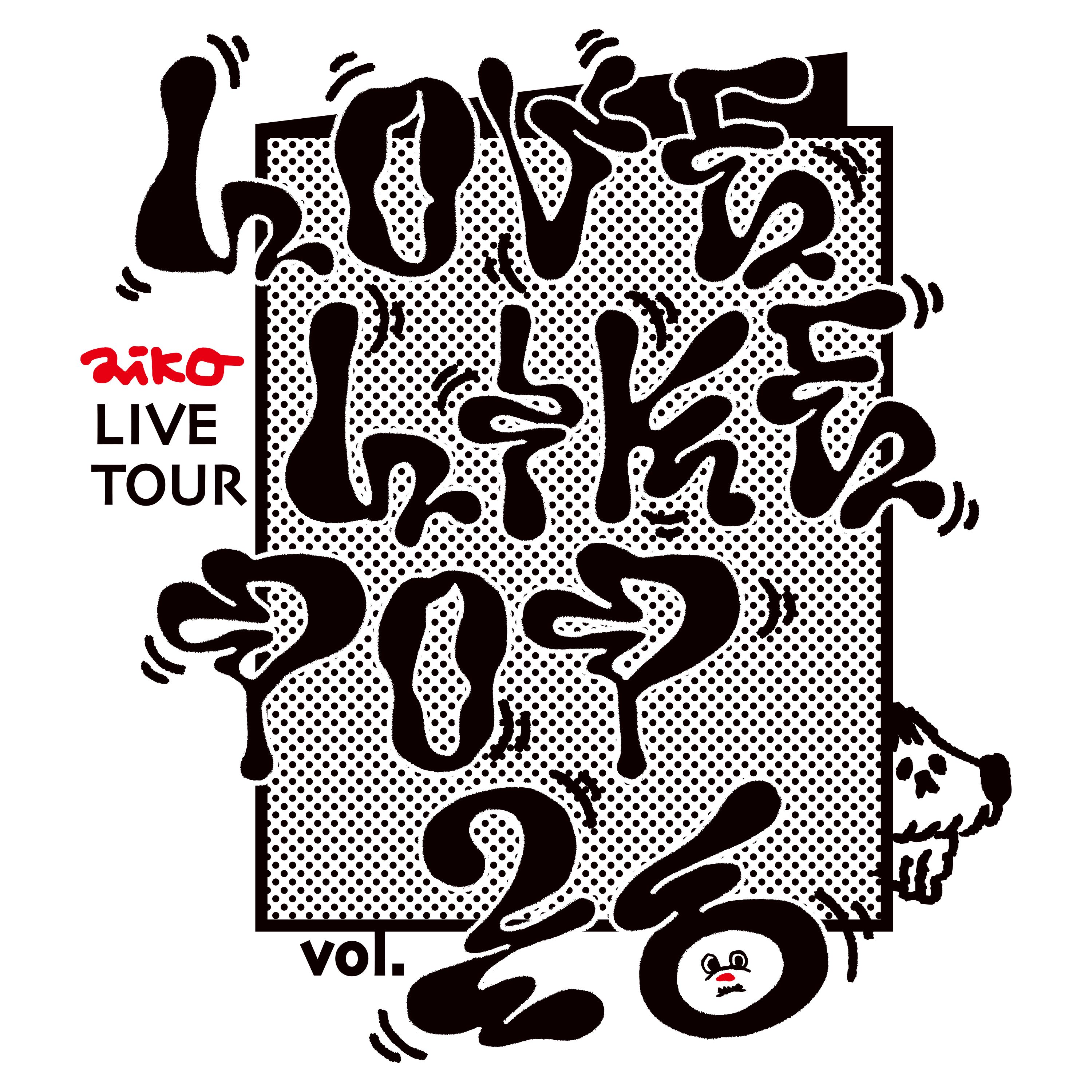 aiko-aiko Live Tour「Love Like Pop vol.26」