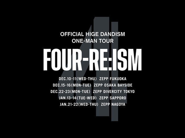 Official髭男dism OFFICIAL HIGE DANDISM one-man tour FOUR-RE:ISM
