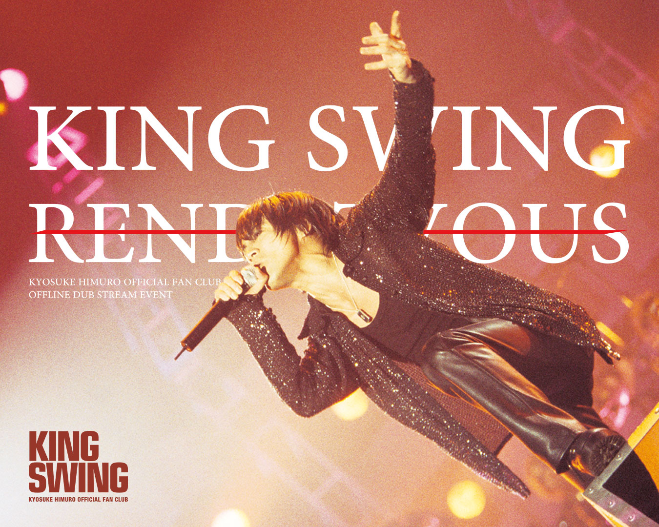氷室京介-KING SWING RENDEZ-VOUS vol.03