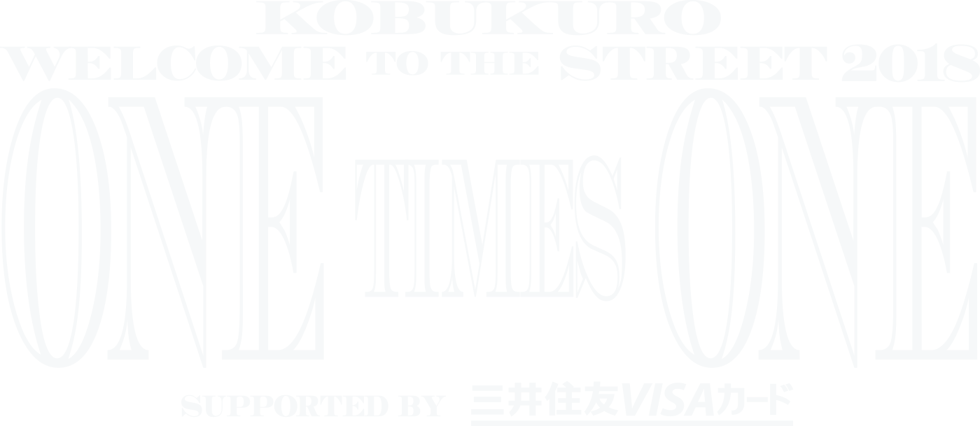 KOBUKURO WELCOME TO THE STREET 2018 ONE TIMES ONE