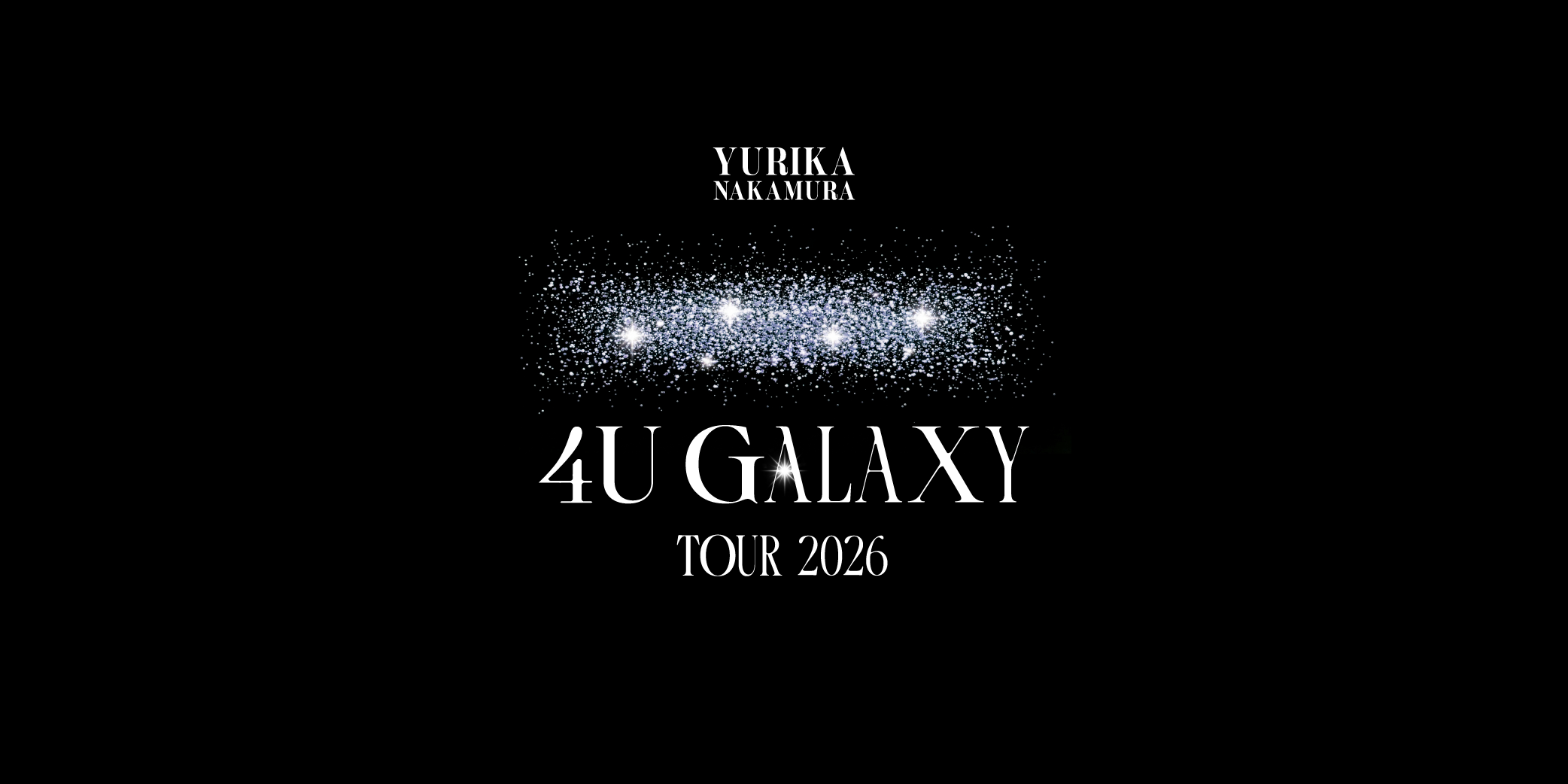 中村ゆりか-YURIKA NAKAMURA<br>TOUR 2026- 4U GALAXY -