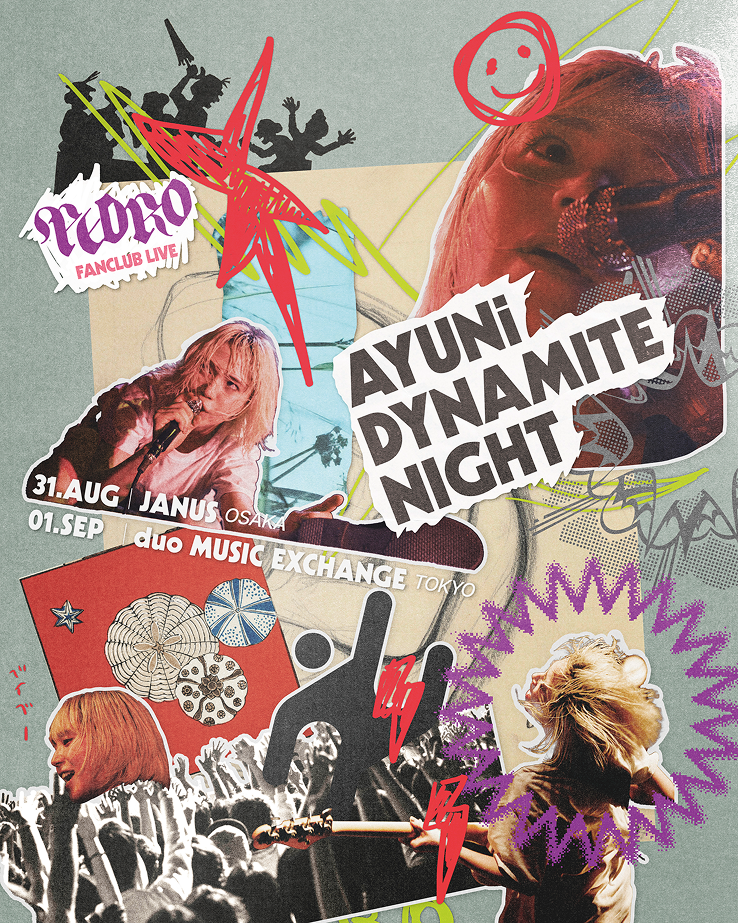 PEDRO-PEDRO FANCLUB LIVE 「AYUNi DYNAMITE NIGHT」