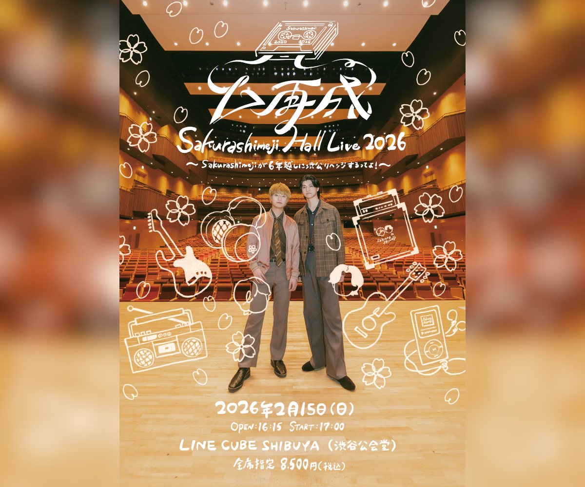 Sakurashimeji-Sakurashimeji Hall Live 2026<BR>「▷再成」<br>
〜Sakurashimejiが6年越しに渋公リベンジするってよ！〜